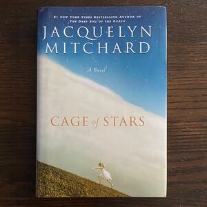 Cage of Stars by Jacquelyn Mitchard Hardcover